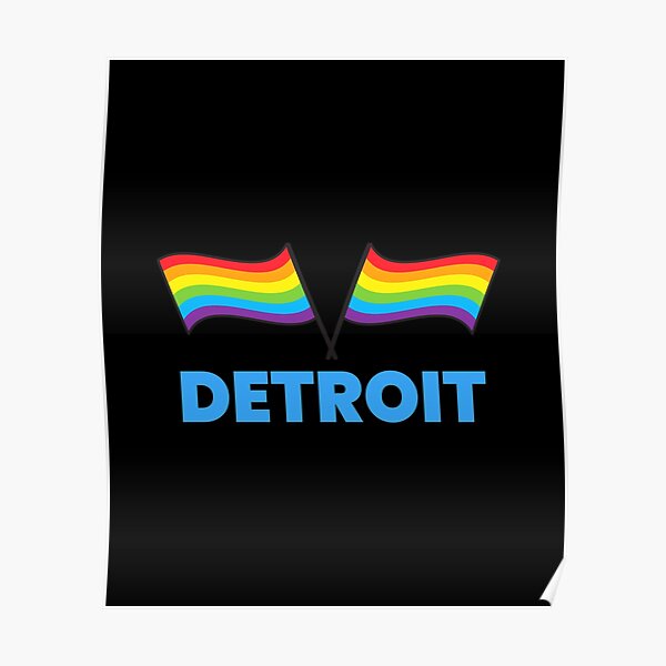 "Pride DETROIT Michigan LGBTQ+ Gay Lesbian Art Design" Poster for Sale