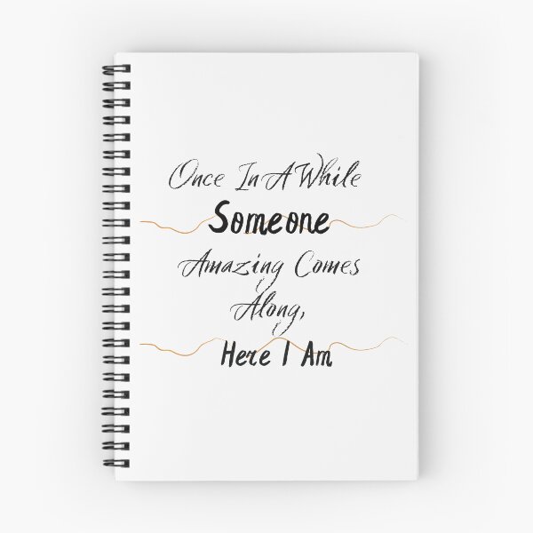 Item preview, Once In A While Someone Amazing Comes Along, Here I Am designed and sold by Bap-tiste.