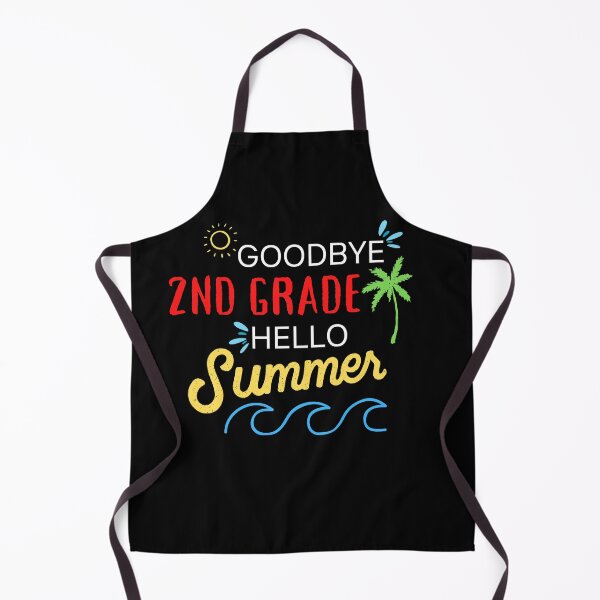Item preview, Goodbye Second Grade Hello Summer designed and sold by MrTsTshirts.