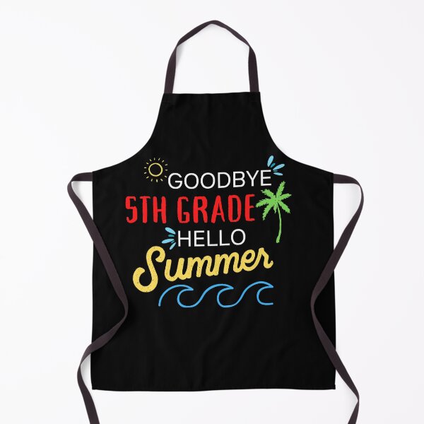 Item preview, Goodbye Fifth Grade Hello Summer designed and sold by MrTsTshirts.