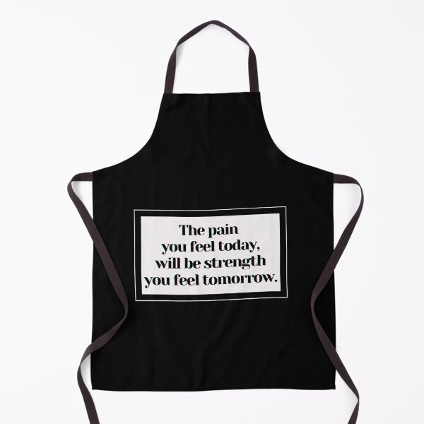 Item preview, The pain you feel today, will be strength you feel tomorrow. designed and sold by PostiveText.