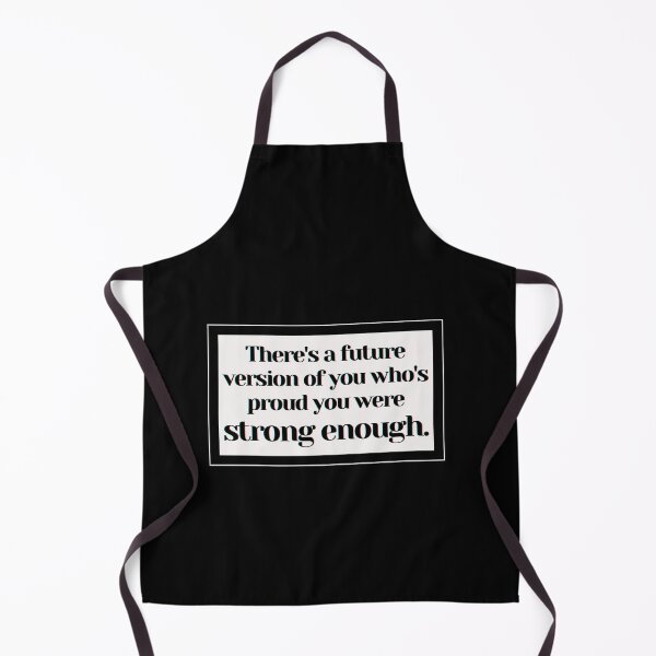 Item preview, There's a future version of you who's proud you were strong enough. designed and sold by PostiveText.