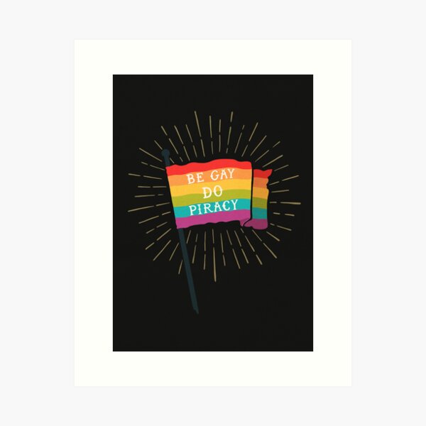 Item preview, Be Gay Do Piracy designed and sold by illustore.