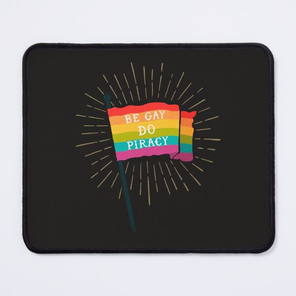 Item preview, Be Gay Do Piracy designed and sold by illustore.