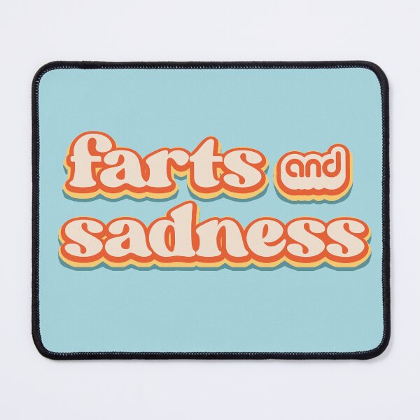 Item preview, farts and sadness designed and sold by bridglet.