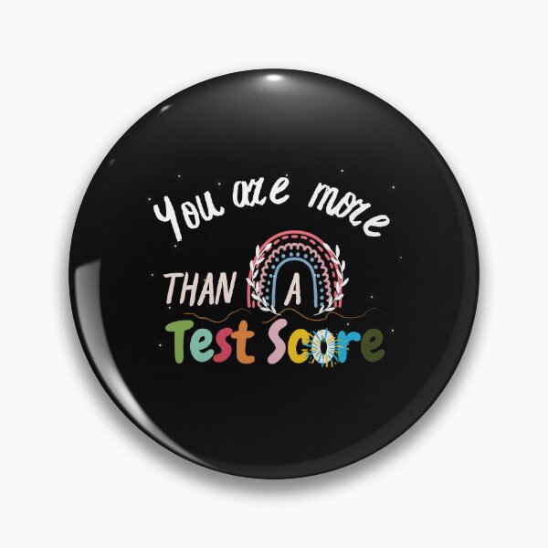 Item preview, You Are More Than A Test Score designed and sold by Bap-tiste.