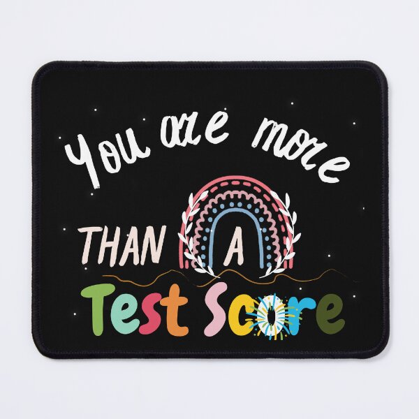 Item preview, You Are More Than A Test Score designed and sold by Bap-tiste.