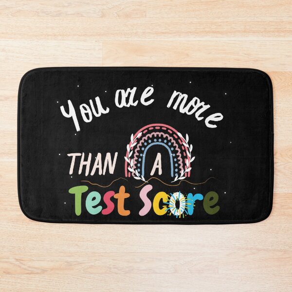 Item preview, You Are More Than A Test Score designed and sold by Bap-tiste.