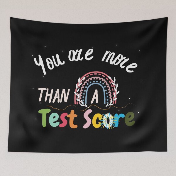 Item preview, You Are More Than A Test Score designed and sold by Bap-tiste.