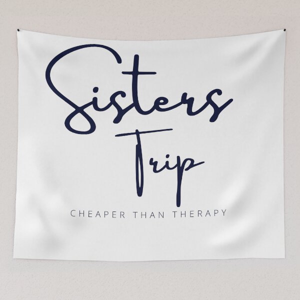 Item preview,  Sisters Trip Cheaper Than Therapy,Vacation Shirt,Sister Trip ,Mother Day Gift,Girls Camping ,Sister Travel,Girls Vacay designed and sold by Alexa5454.
