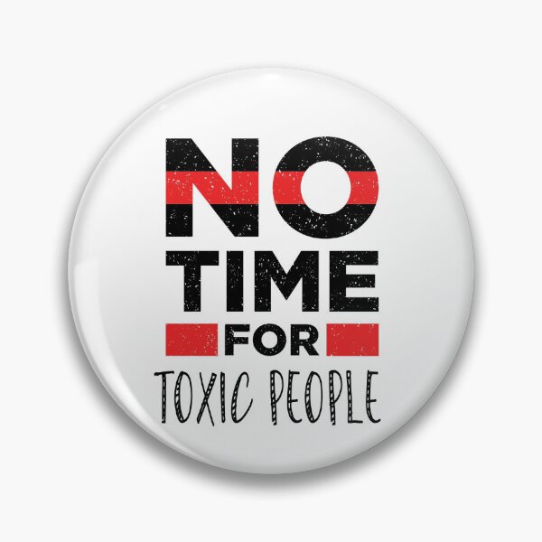 Item preview, No Time For Toxic People designed and sold by Tamer ⭐⭐⭐⭐⭐.