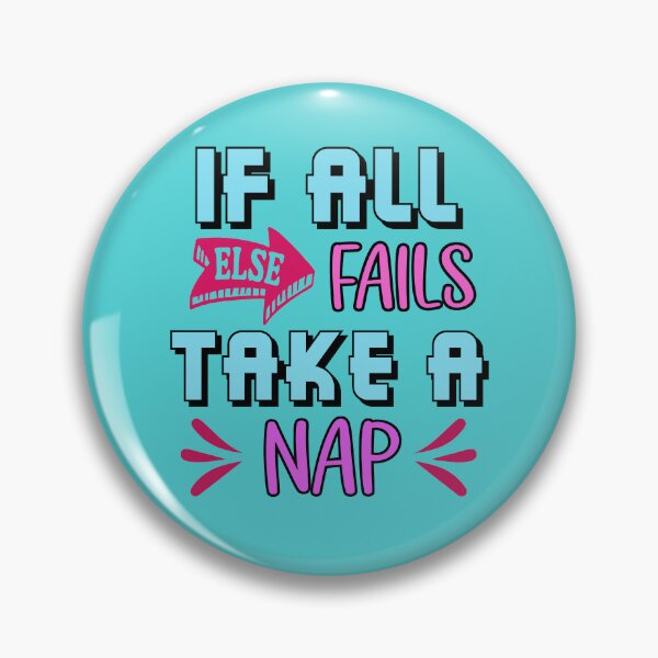Item preview,  If All Else Fails Take A Nap. Funny Motivational Quote, Funny Nap Quote designed and sold by DesignHouse07.