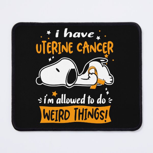 Item preview, I Have Uterine Cancer I Am Allowed To Do WEIRD THINGS! designed and sold by Wlsnpeggy.