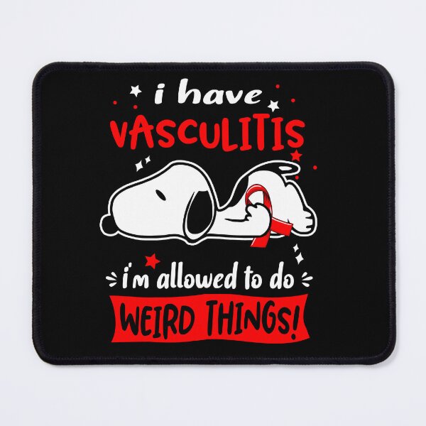 Item preview, I Have Vasculitis I Am Allowed To Do WEIRD THINGS!  designed and sold by Wlsnpeggy.