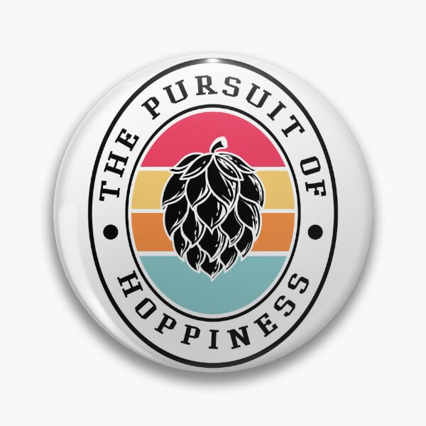 Item preview, The Pursuit of Hoppiness Love Beer Party Art Design Happy Apparel Essential Inspiration Joy Mood  Beer Squad designed and sold by DesignByHeartUK.