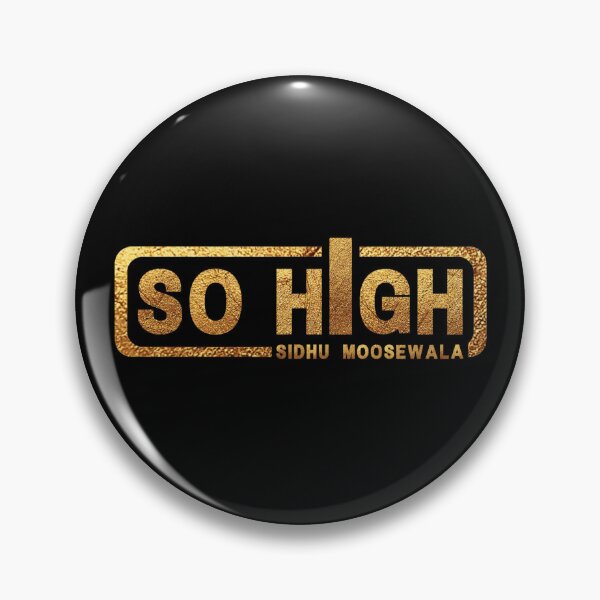 Item preview, So High Sidhu Moose Wala Shirt, Cap, Sticker and Pin Best New Cool, Funky and Bold Shirt, Sweater, Cap, Sticker and Pin Design 2022 Sidhu Moose Wala  designed and sold by BasicBeachCR.