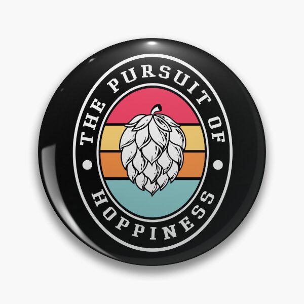 Item preview, The Pursuit of Hoppiness Love Beer Party Art Design Happy Apparel Essential Inspiration Joy Mood  Beer Squad designed and sold by DesignByHeartUK.