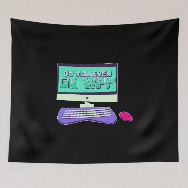 Item preview, Do You Even GG WP? designed and sold by JoseloRochaArt.
