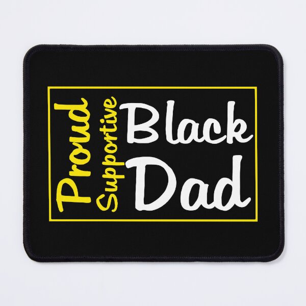 Item preview, Proud supportive black dad designed and sold by Catspeople.