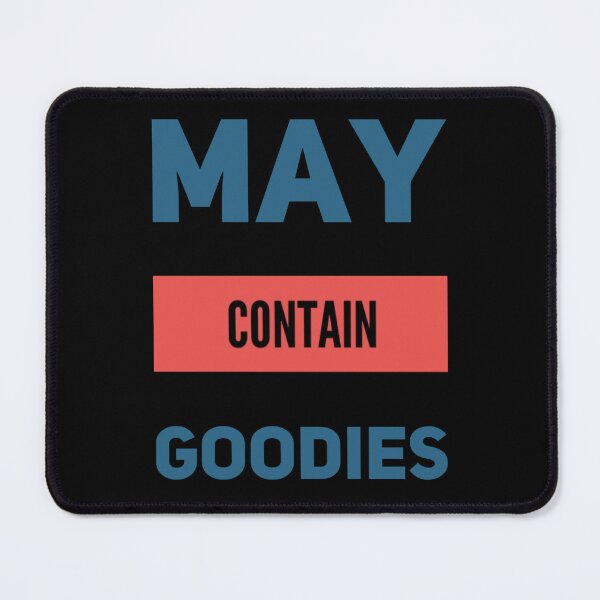 Item preview, May Contain Goodies designed and sold by JOY STORE 45.