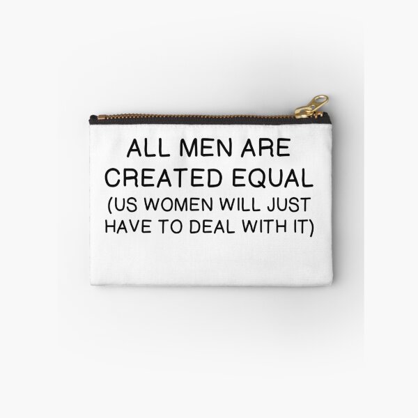 Item preview, MEN CREATED EQUAL - WOMEN DEAL WITH IT designed and sold by CalliopeSt.