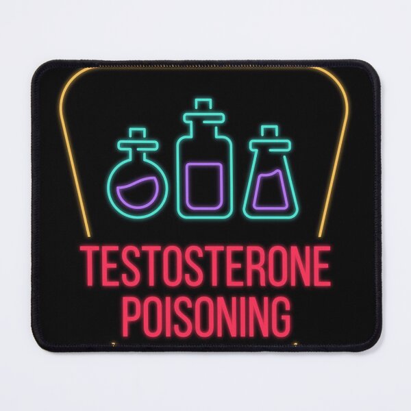 Item preview, Testosterone Poisoning   designed and sold by albiebriggs98.
