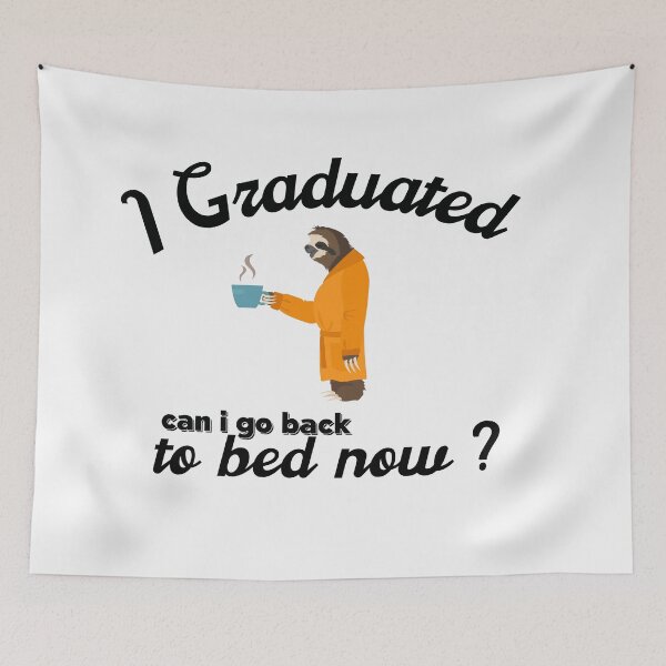 Item preview, i graduated can i go back to bed now Boys Girls Graduation designed and sold by Bap-tiste.
