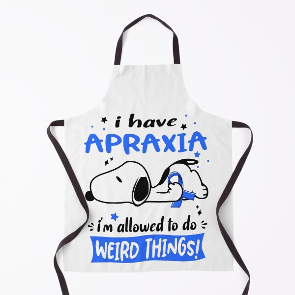 Item preview, I Have Apraxia I Am Allowed To Do WEIRD THINGS! designed and sold by Wlsnpeggy.