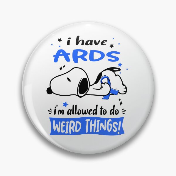 Item preview, I Have ARDS I Am Allowed To Do WEIRD THINGS!  designed and sold by Wlsnpeggy.