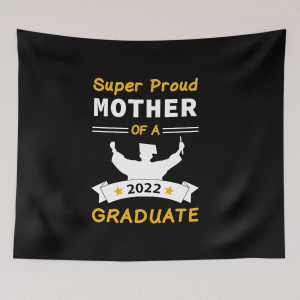 Item preview, Super Proud Mother 2022 Graduate Mom designed and sold by TeeHDesigner.