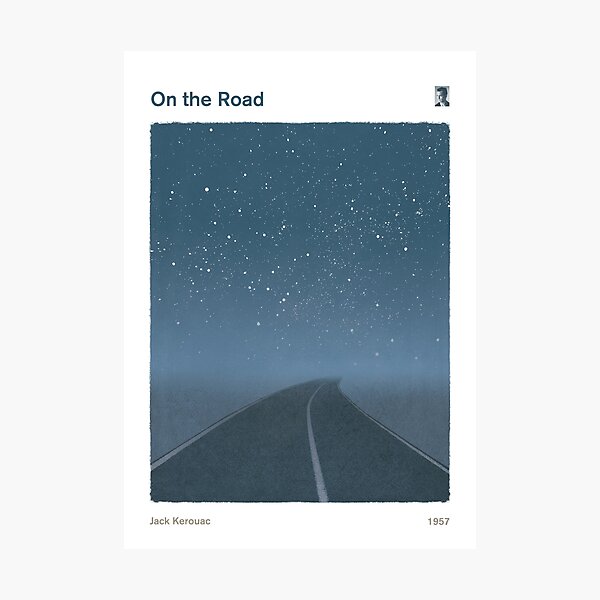 On the Road, Jack Kerouac Literary Art for Readers and Writers. Photographic Print
