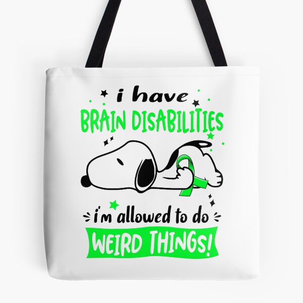 Item preview, I Have Brain Disabilities I Am Allowed To Do WEIRD THINGS!  designed and sold by Wlsnpeggy.