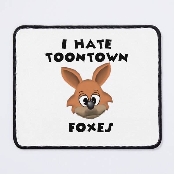 Item preview, I Hate Toontown Foxes designed and sold by TooningAround.