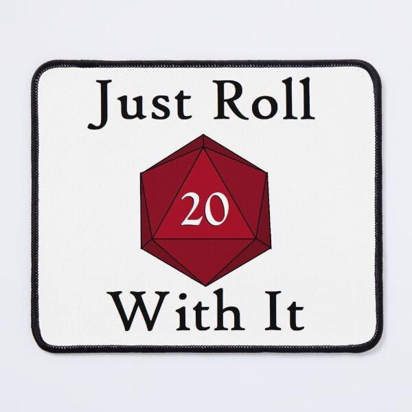 Item preview, Just Roll With It DnD designed and sold by GabaDabaDoo.