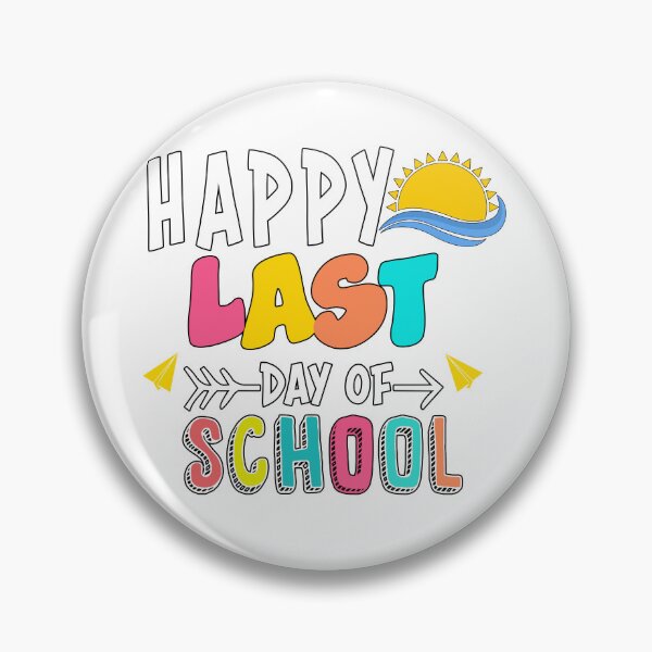Item preview, happy last day of school designed and sold by AZZDINE kholti.