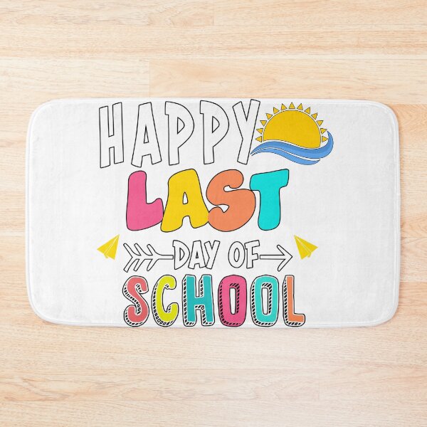 Item preview, happy last day of school designed and sold by AZZDINE kholti.