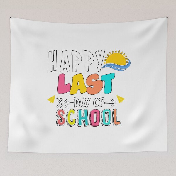 Item preview, happy last day of school designed and sold by AZZDINE kholti.