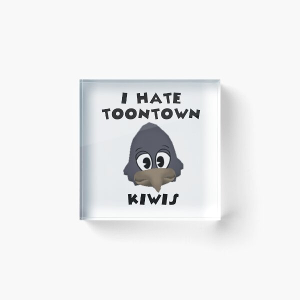 Item preview, I Hate Toontown Kiwis designed and sold by TooningAround.