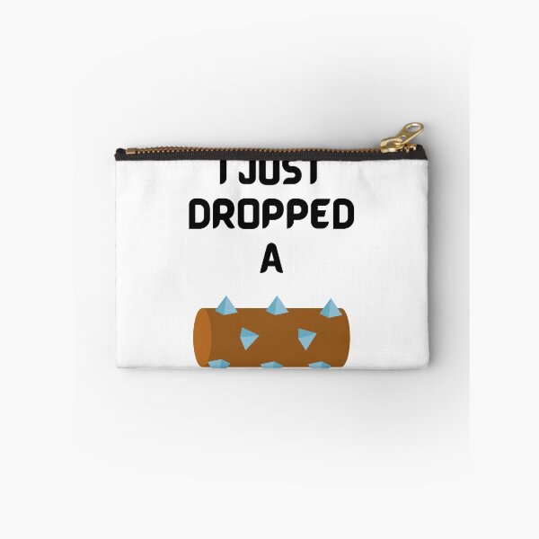 Item preview, I Just Dropped a Log Tee designed and sold by ClashKingdom.