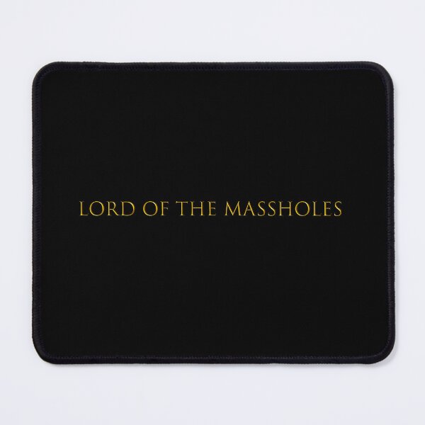Item preview, LORD OF THE MASSHOLES designed and sold by AnimalCreations.