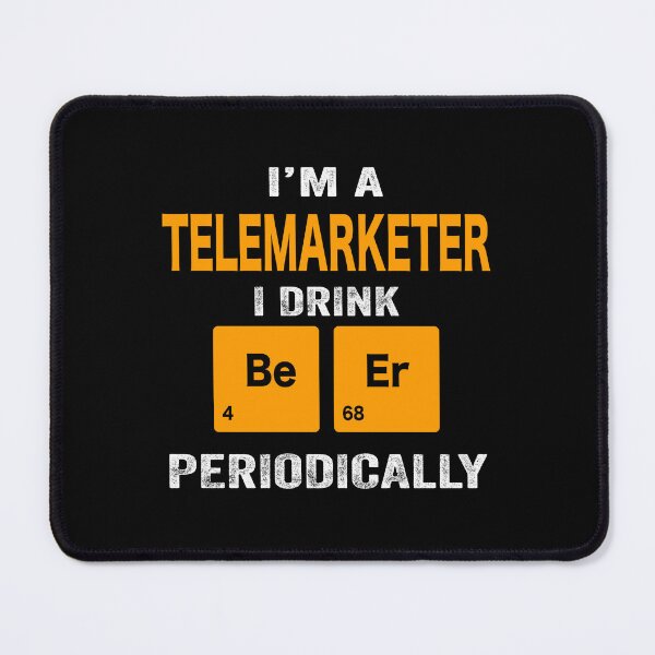 Item preview, Beer Drinker Gift, Funny Telemarketer Shirt, Telemarketer Gift, Telemarketer fathers day christmas gift Shirt, Beer Drinker Drink Beer Periodically designed and sold by xlnv.