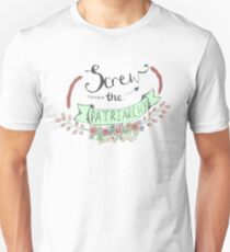 Screw The Patriarchy Unisex T-Shirt