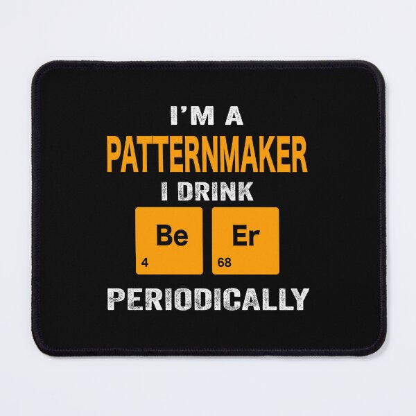 Item preview, Beer Drinker Gift, Funny Patternmaker Shirt, Patternmaker Gift, Patternmaker fathers day christmas gift Shirt, Beer Drinker Drink Beer Periodically designed and sold by xlnv.