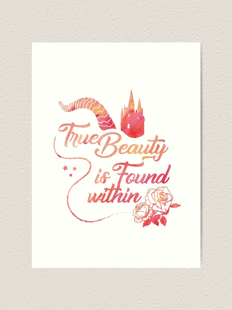 True Beauty Is Found Within Beauty And The Beast