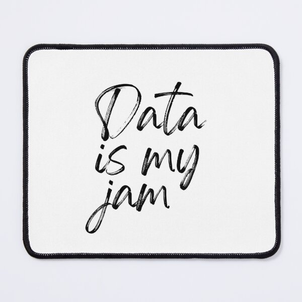 Item preview, Data is my jam designed and sold by Oreo2020 Creations.