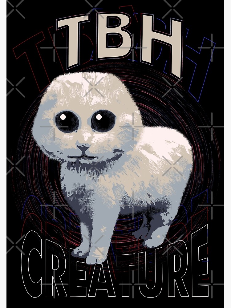 TBH Creature Meme | Art Board Print