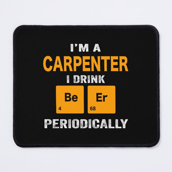 Item preview, Beer Drinker Gift, Funny Carpenter Shirt, Carpenter Gift, Carpenter fathers day christmas gift Shirt, Beer Drinker Drink Beer Periodically designed and sold by xlnv.