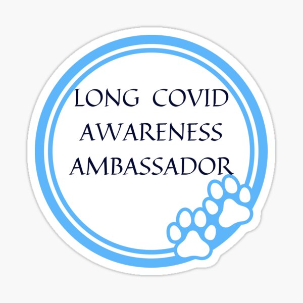 Item preview, Long Covid Awareness Ambassador - Pets designed and sold by Gretch21.
