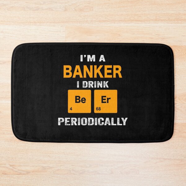 Item preview, Beer Drinker Gift, Funny banker Shirt, banker Gift, banker fathers day christmas gift Shirt, Beer Drinker Drink Beer Periodically designed and sold by xlnv.