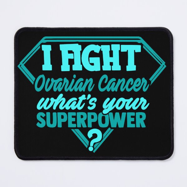 Item preview, I Fight Ovarian Cancer What's Your Superpower designed and sold by Kohend.